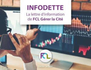 Analyste observant des graphiques de marchés financiers – illustration de la lettre d’information Infodette de FCL Gérer la Cité sur la notation et la conjoncture économique française.
