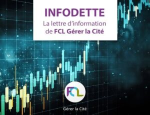 Infodette FCL Gérer la Cité sur l'inflation, la croissance économique et les anticipations de la BCE